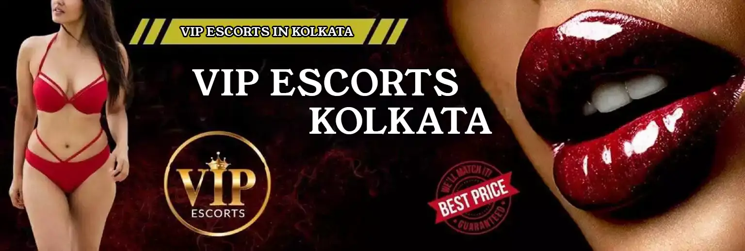 VIP Escorts in Kolkata