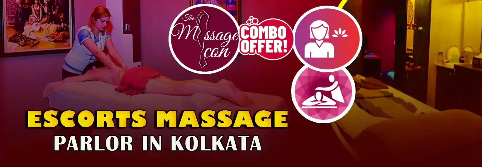 Escorts Massage Parlor in Kolkata