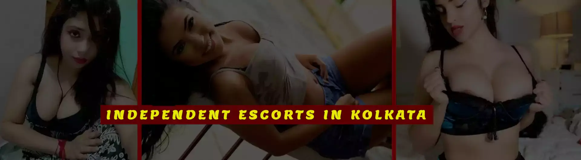 Independent Escorts In Kolkata