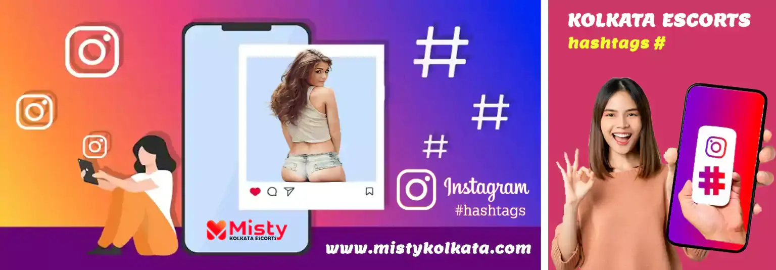 Kolkata escorts Instagram hashtags