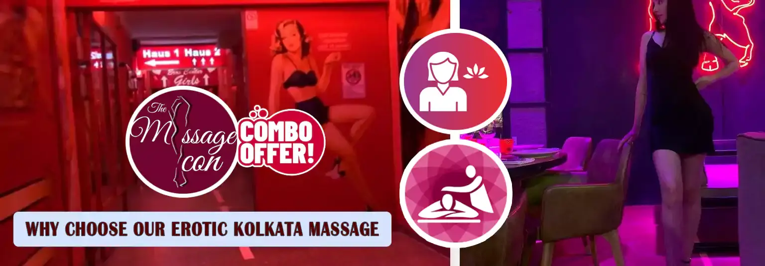 WHY CHOOSE OUR EROTIC KOLKATA MASSAGE
