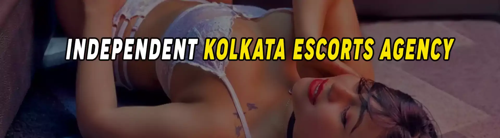 Independent Kolkata Escorts Agency