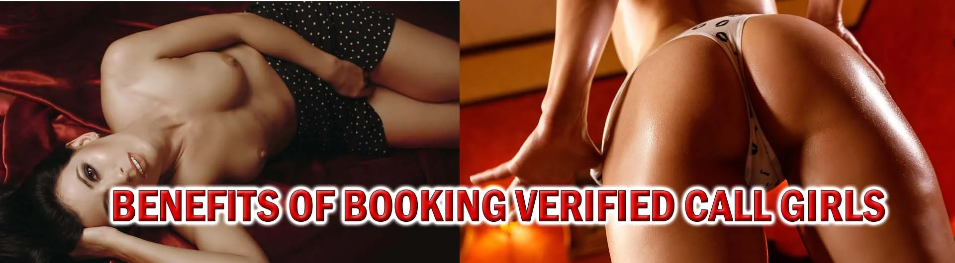 Benefits of Booking Verified Call Girls